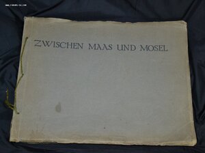 Больщой альбом "Между Маасом и Мозелем" 1917 г.