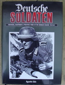 "Deutshe Soldaten" Uniforms, equipment & personal items of t