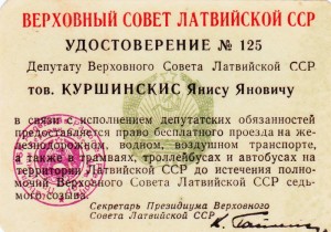 Депутат Верховного совета  Лат.ССР с документом.