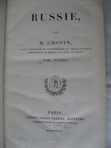 M. Chopin - Russie - Paris, Firmin Didot, 1838, 1842 гг.