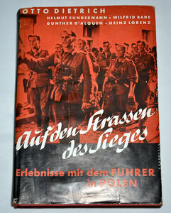 "На улицах победы - опыт с фюрером в Польше "Дитрих Отто.